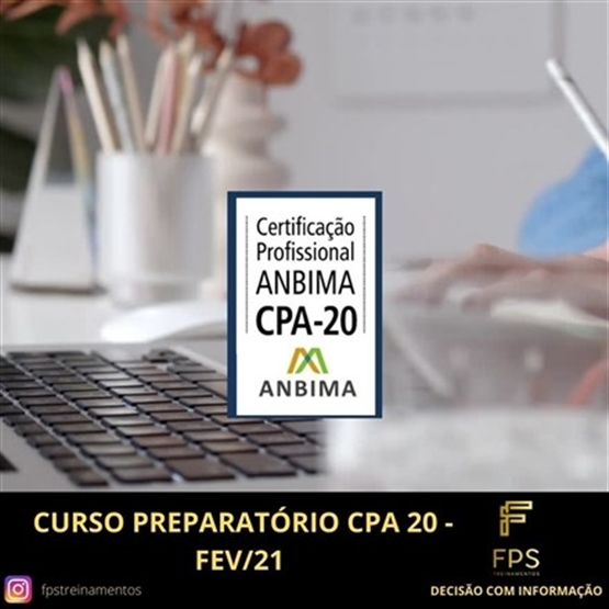 Curso Preparatório CPA 20 - AULAS AO VIVO - FEV/21