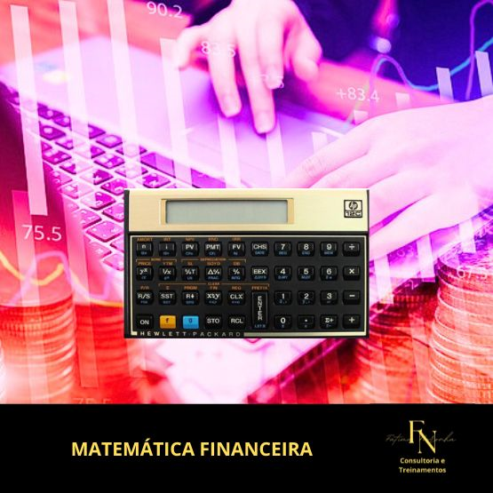 HP12 C - MATEMÁTICA FINANCEIRA